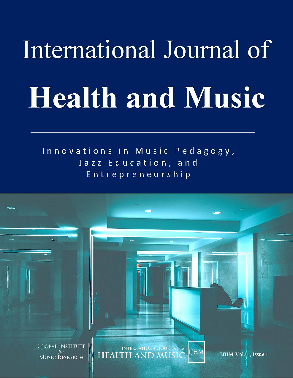Cover International Journal of Health and Music Vol 1, Issue 1